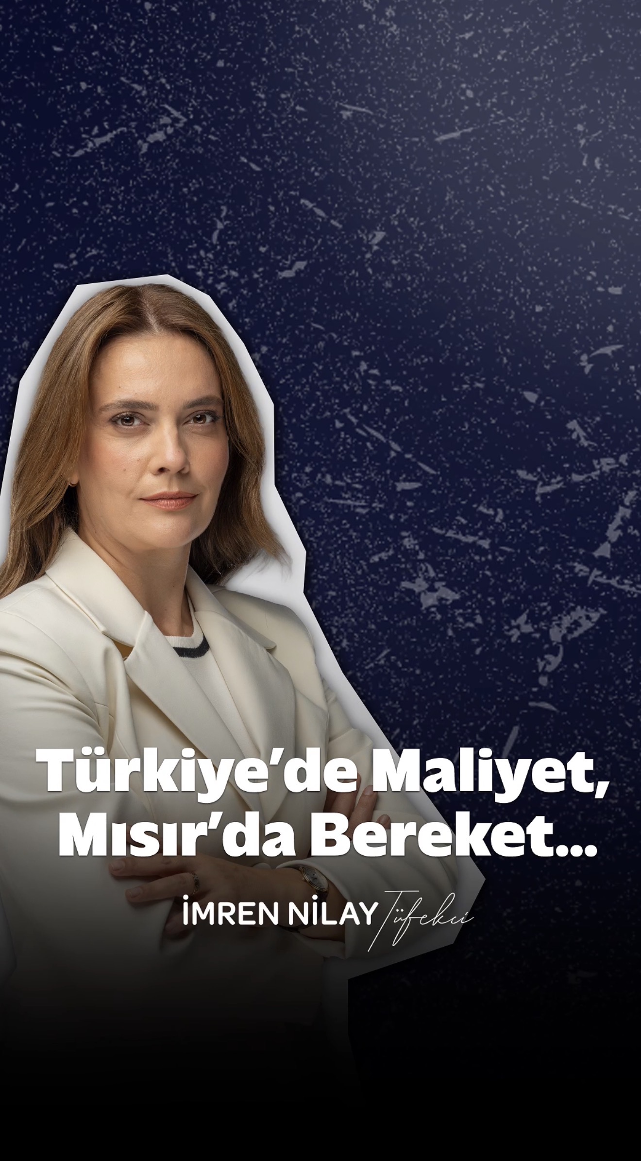 Türkiye’de Maliyet, Mısır’da Bereket…